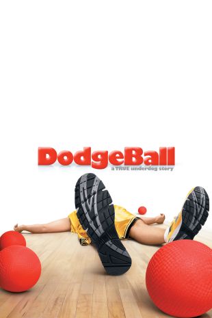 Dodgeball: A True Underdog Story