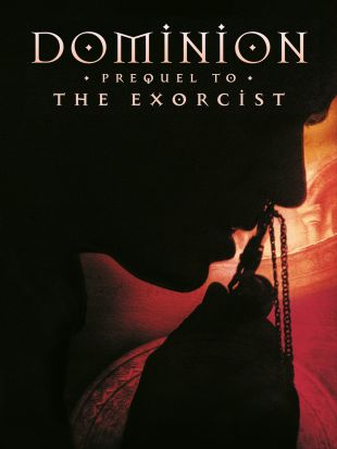 Dominion: Prequel to the Exorcist