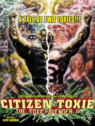 Citizen Toxie: The Toxic Avenger IV