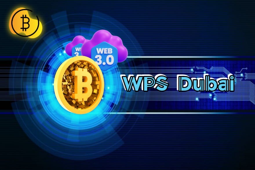 دبي تعلن استضافتها لحدث بلوكتشين العالمي WPS بنسخته 24